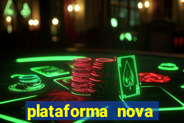 plataforma nova pagando bet